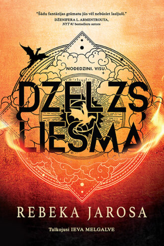 Rebeka Jarosa - Dzelzs liesma |