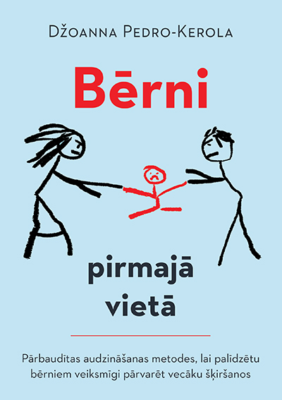 Džoanna Pedro-Kerola<br> <b>Bērni pirmajā vietā</b>