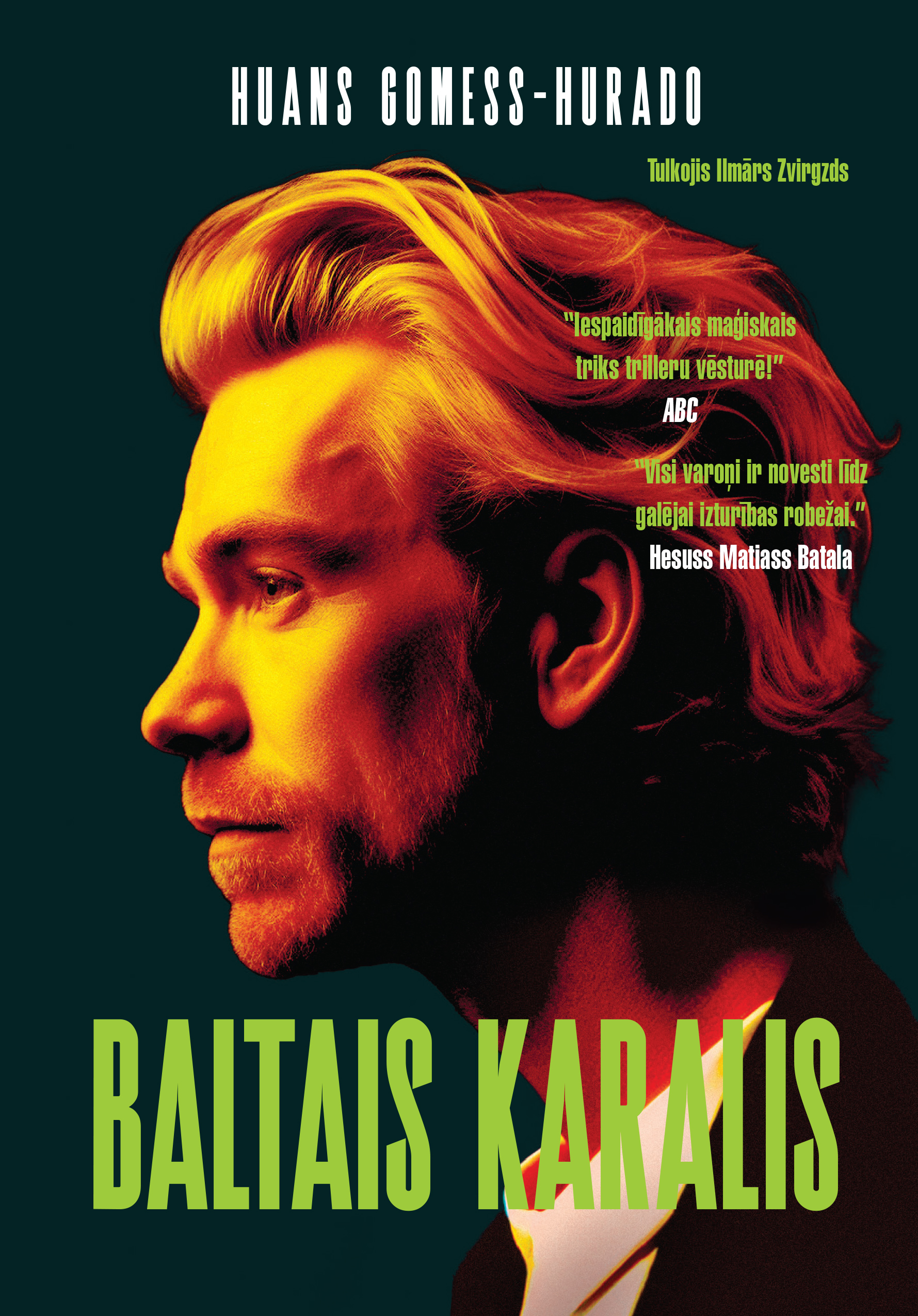<br> </b>Huans Gomess-Hurado <br> <b>BALTAIS KARALIS<br> </b> IEPRIEKŠPĀRDOŠANA