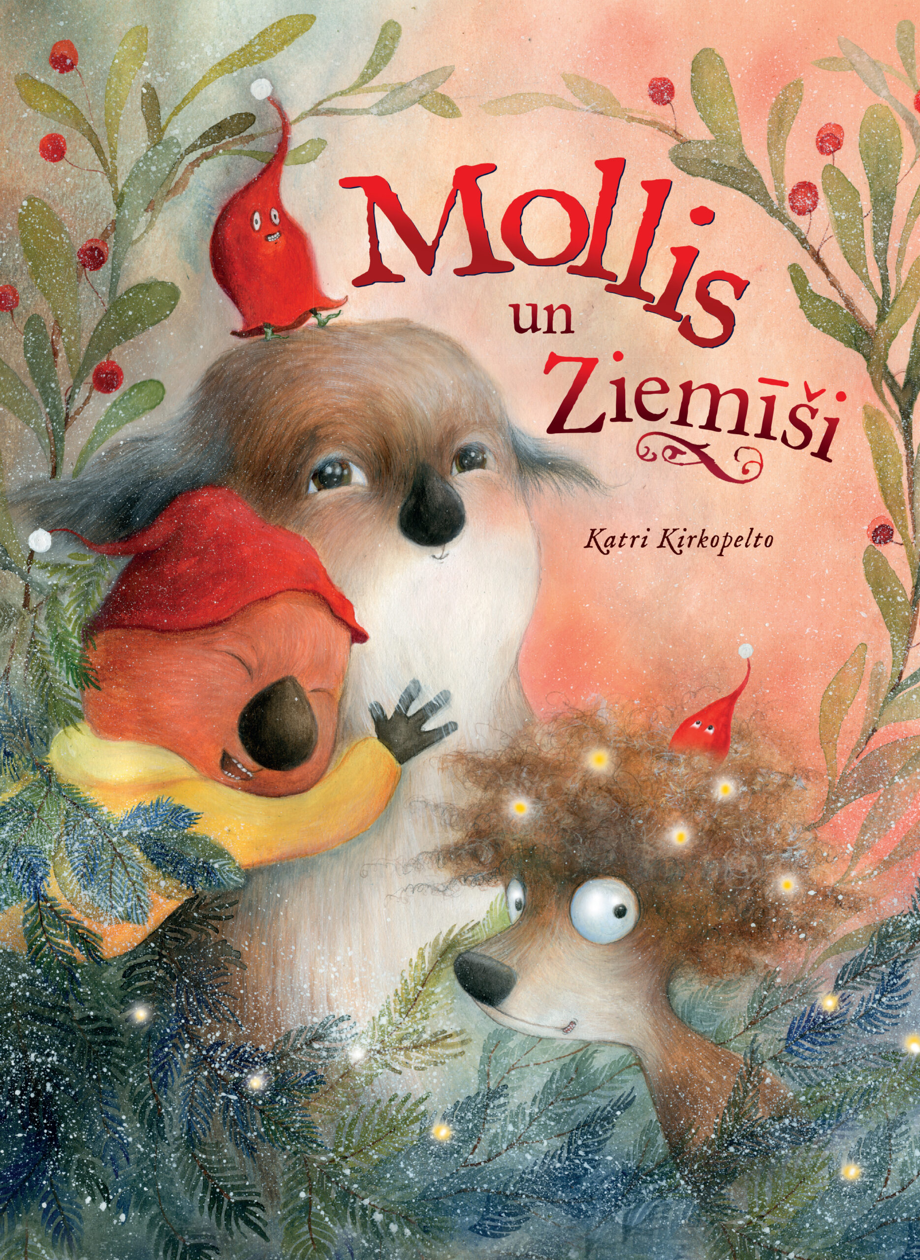 Katri Kirkopelto<br> <b>MOLLIS UN ZIEMĪŠI</b>
